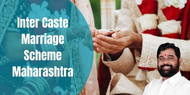 Inter Caste Marriage Scheme Maharashtra