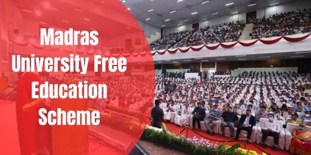 Madras University Free Education Scheme