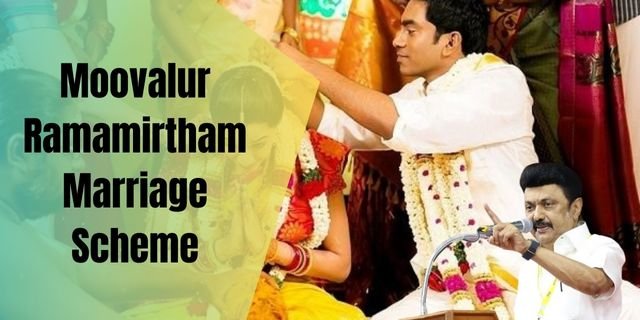 Moovalur Ramamirtham Marriage Scheme
